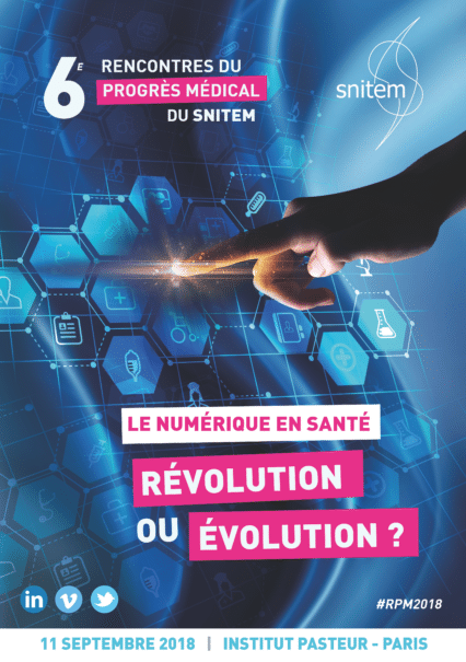6e Rencontres du progrès médical : numérique en santé, révolution ou évolution ?