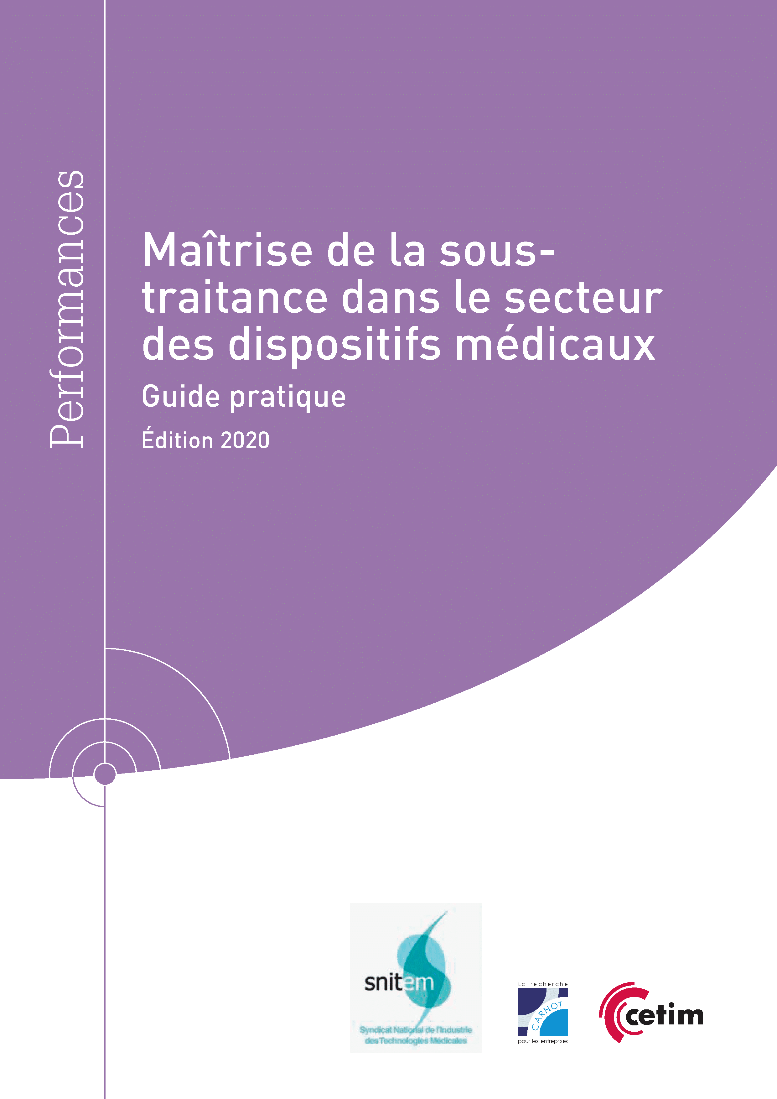 Maitrise de la sous-traitance dans le secteur du dispositif médical : le guide