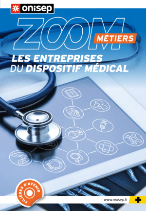 Zoom des métiers du dispositif médical