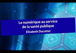 Le numérique au service de la santé publique