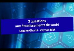 3 questions aux établisements de santé