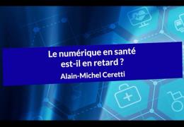 Le numérique en santé est-il en retard ?