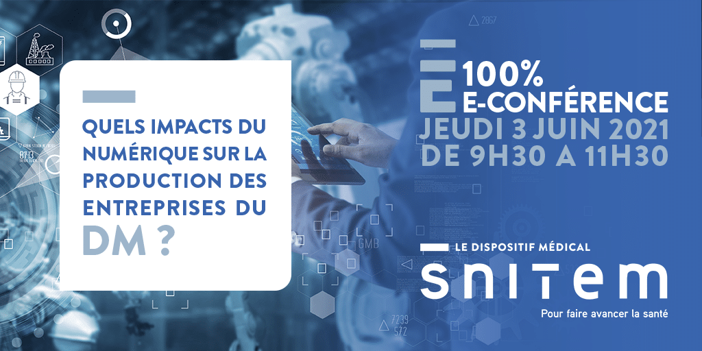 Quels impacts du numérique sur la production des entreprises du DM ? Replay et synthèse des échanges du 3 juin