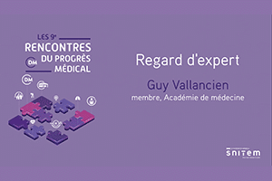 5 - Regard d'expert - Guy Vallancien