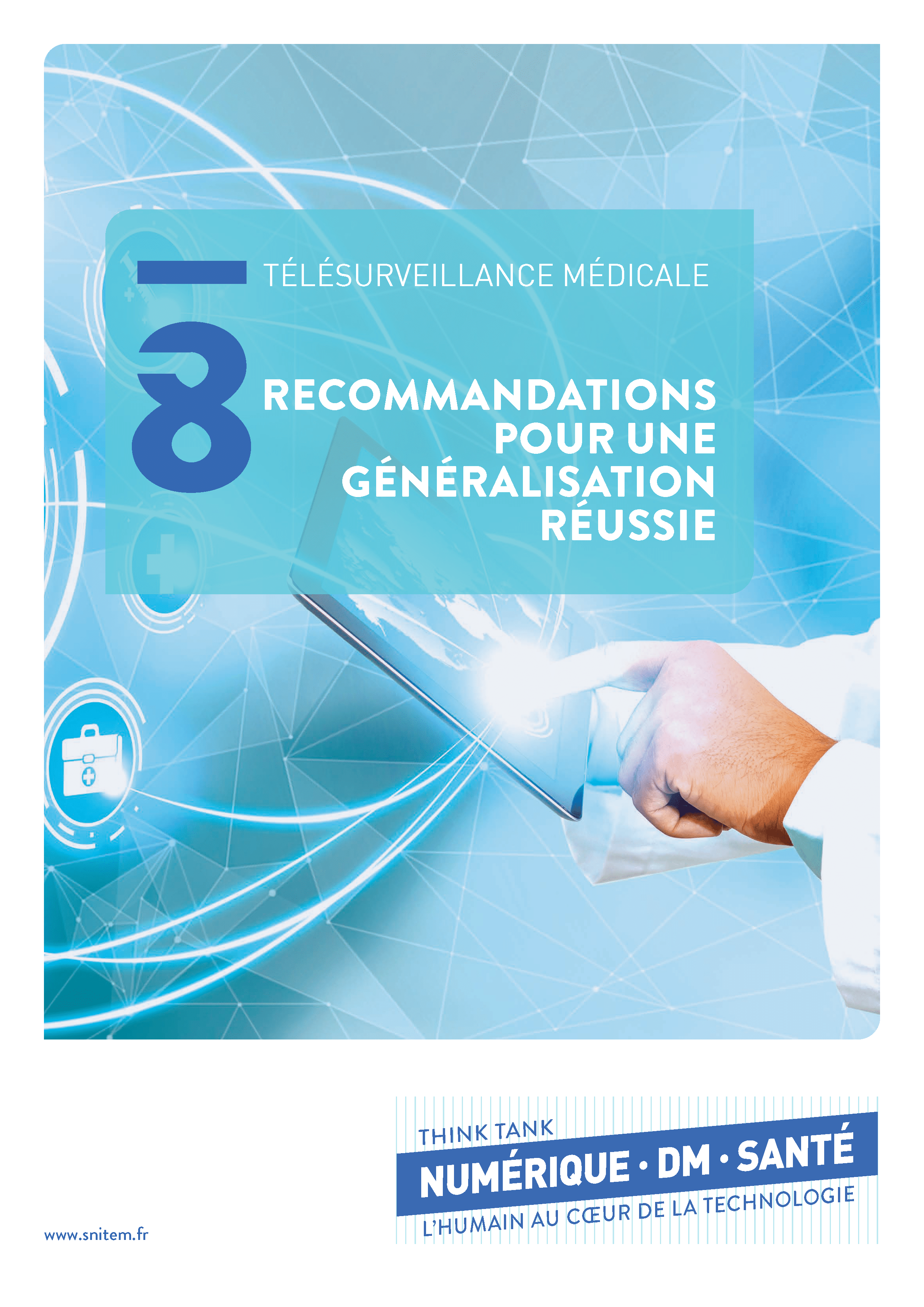 Les recommandations du Think Tank Numérique, DM & Santé