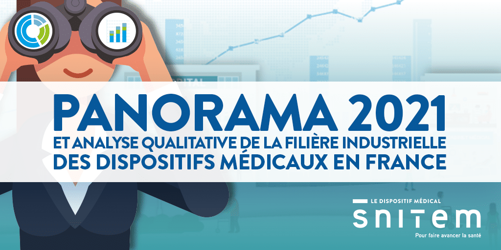 Panorama 2021 et analyse qualitative de la filière industrielle des dispositifs médicaux en France
