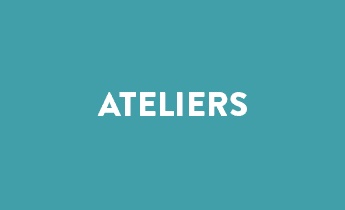 Ateliers