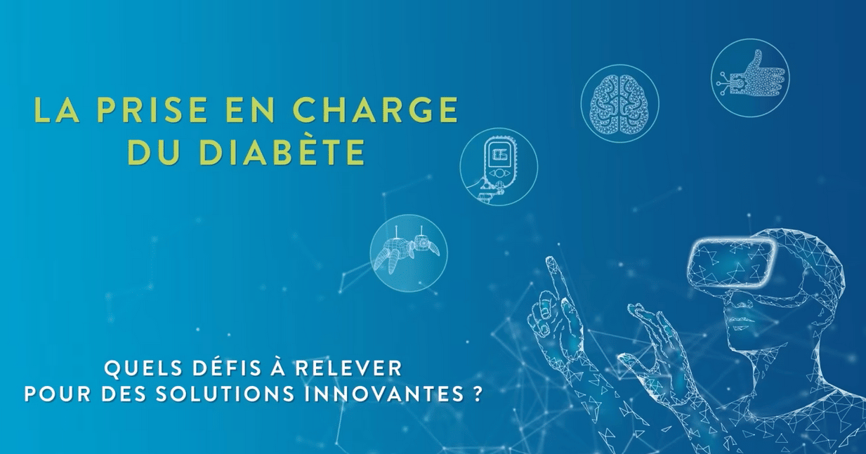 La prise en charge du diabète - Les défis à relever pour des solutions innovantes