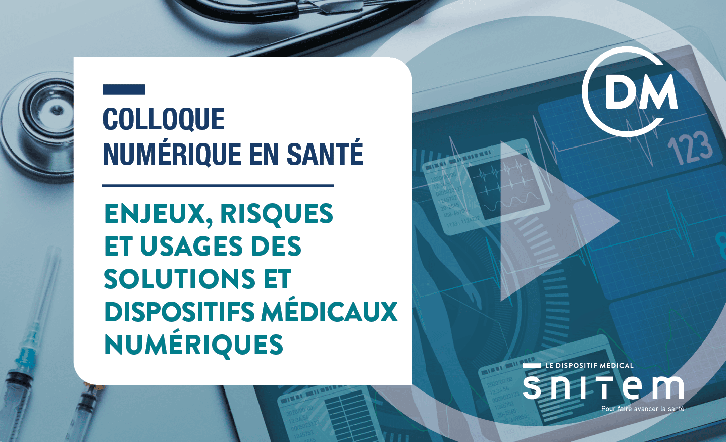 Colloque numérique en santé : enjeux, risques et usages des solutions et dispositifs médicaux numériques