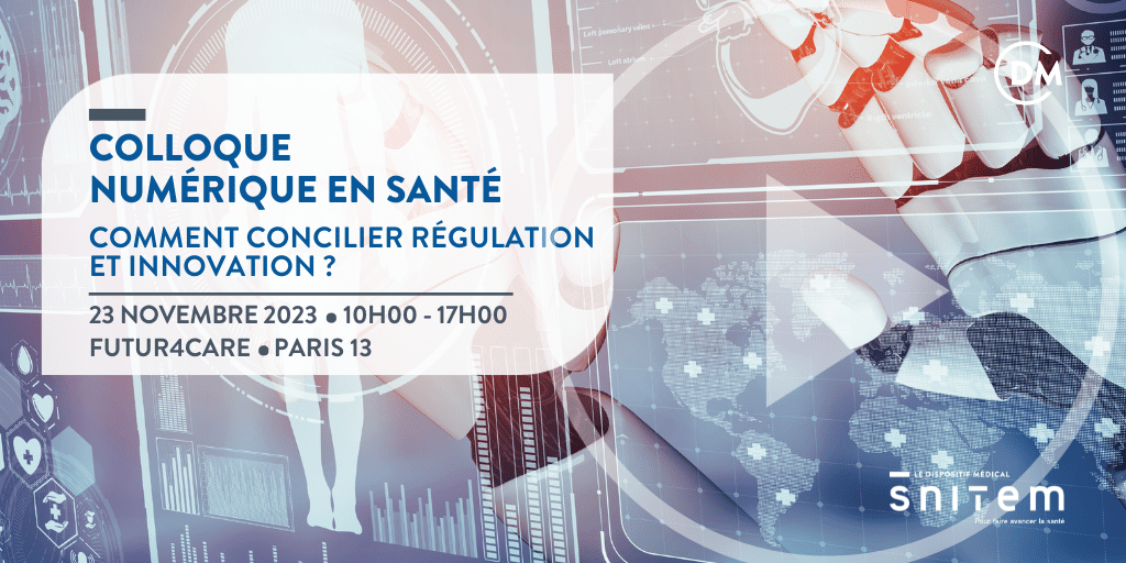 Colloque Numérique en santé : comment concilier régulation et innovation ?