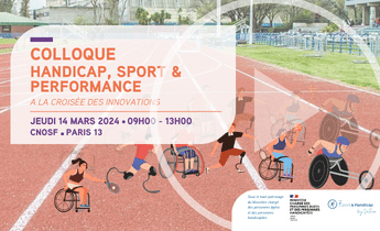 Colloque : handicap, sport et performance - 14 mars 2024