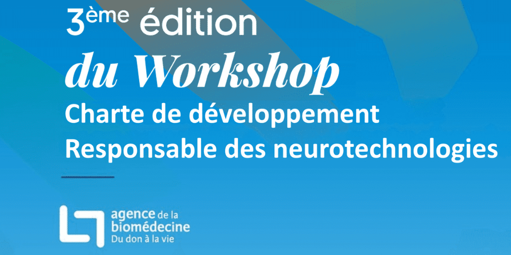 Charte fran&ccedil;aise de d&eacute;veloppement responsable des neurotechnologies