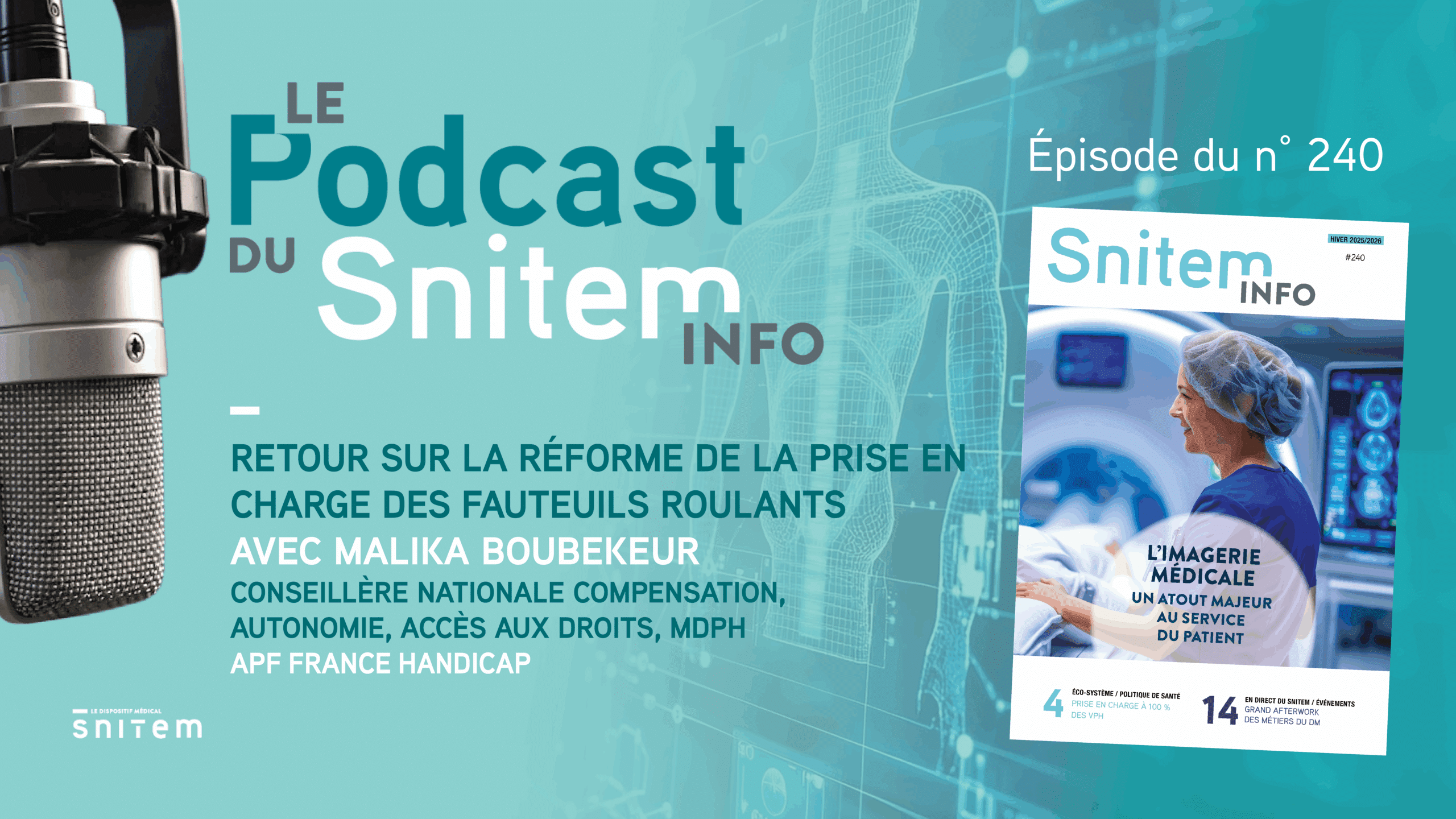 Le podcast du Snitem Info 240