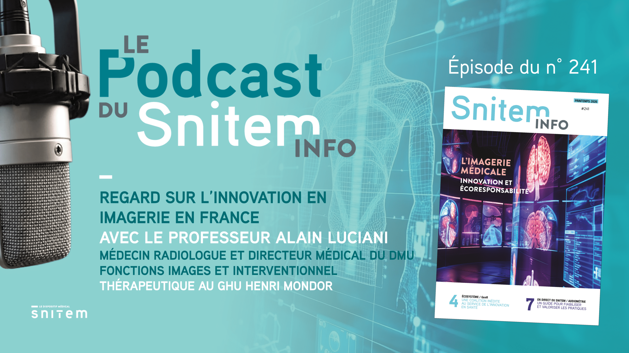 Le podcast du Snitem Info 241